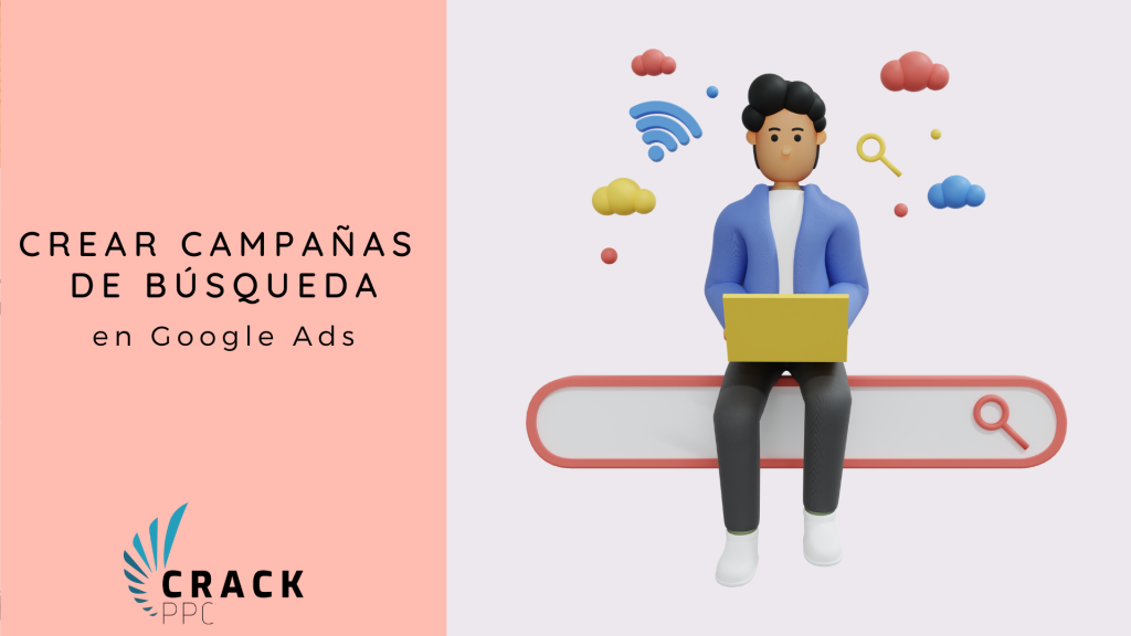 crear campaña de búsqueda en google ads